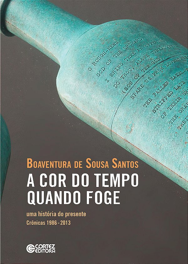 Livro A cor do tempo quando foge: uma história do present...