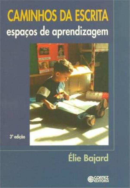 Livro Caminhos da escrita: espaços de aprendizagem