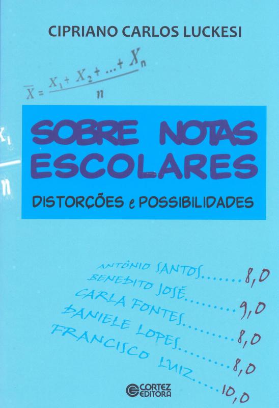 Livro Sobre notas escolares: distorções e possibilidades
