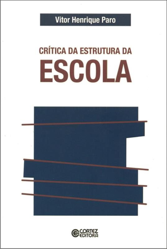 Livro Crítica da estrutura da escola