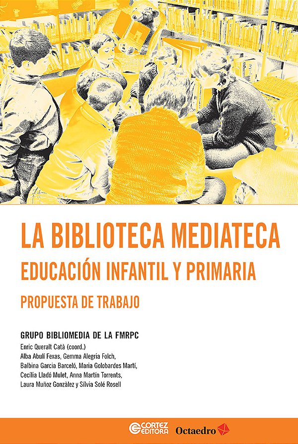 Livro La biblioteca mediateca: educación infantil y primaria: p...