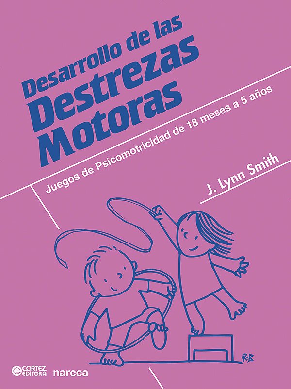 Livro Desarrollo de las destrezas motoras: juegos de psicomotri...
