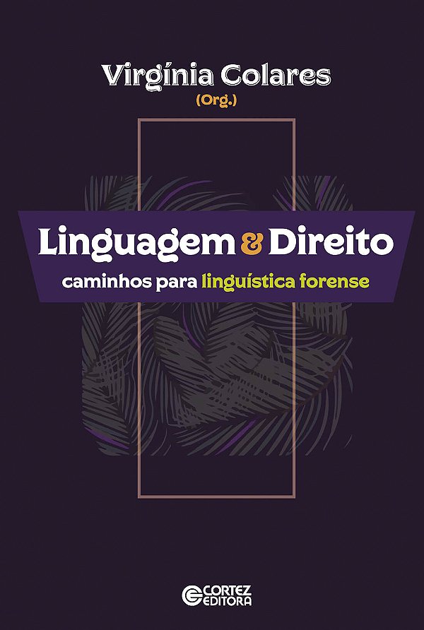 Livro Linguagem & direito: caminhos para linguística fore...