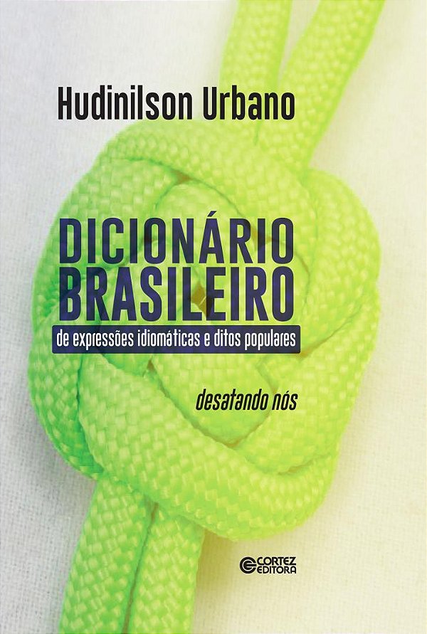 Livro Dicionário brasileiro de expressões idiomáticas e d...