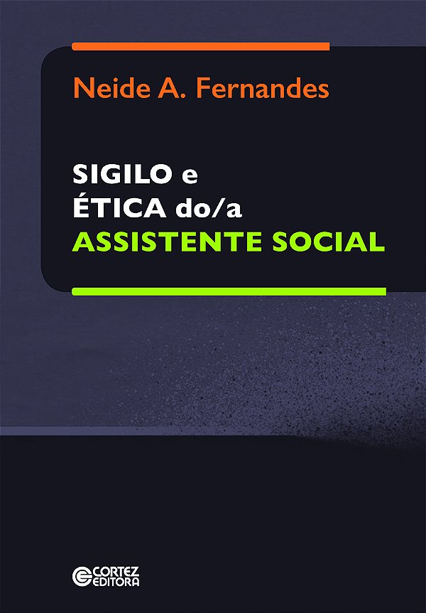 Livro Sigilo e ética do/a assistente social