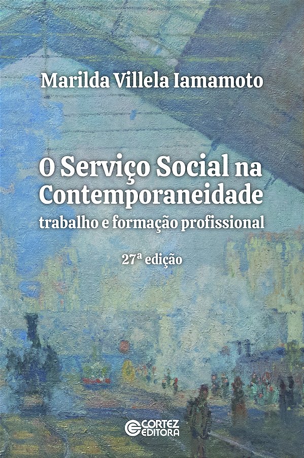 Livro O serviço social na contemporaneidade: trabalho e f...