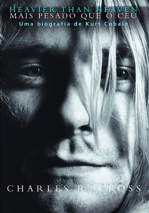 Livro Heavier than heaven – Mais pesado que o céu: Uma bi...