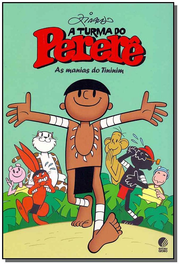 Livro A Turma do Pererê - As manias do Tininim