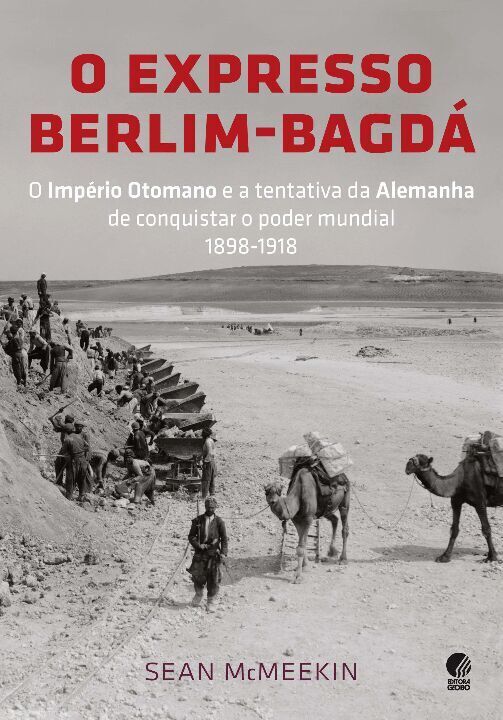 Livro O expresso Berlim-Bagdá: O Império Otomano e a tent...