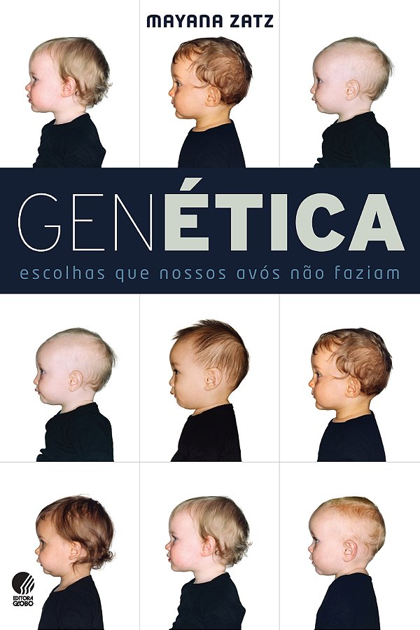 Livro Genética: Escolhas que nossos avós não faziam