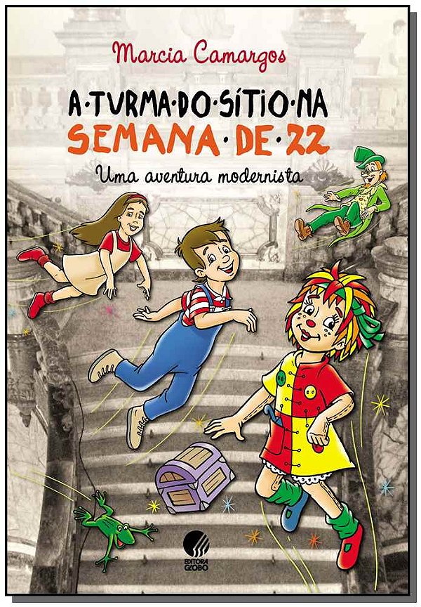 Livro A turma do Sítio na Semana de 22: Uma aventura mode...