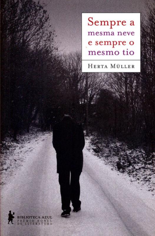 Livro Sempre a mesma neve e sempre o mesmo tio