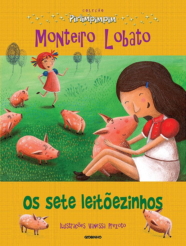 Livro Os sete leitõezinhos: Coleção Pirlimpimpim