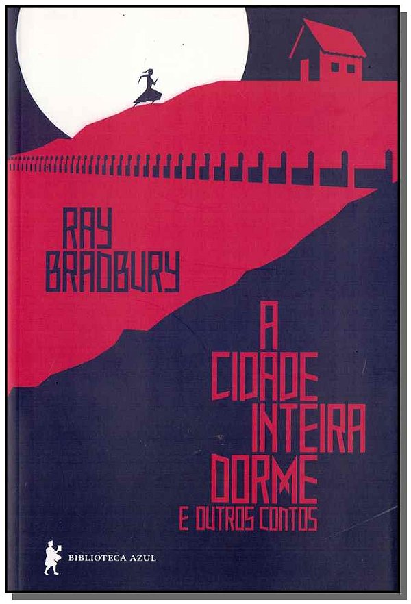 Livro A cidade inteira dorme e outros contos