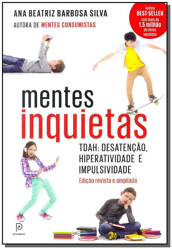 Livro Mentes inquietas: TDAH: desatenção, hiperatividade ...