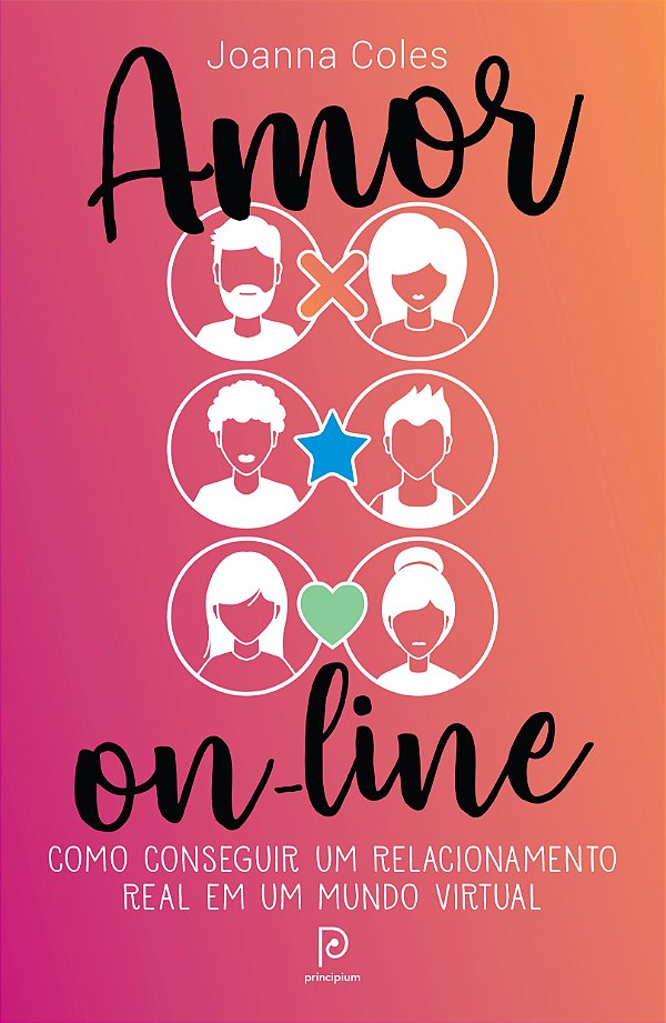 Livro Amor on-line: Como conseguir um relacionamento real...