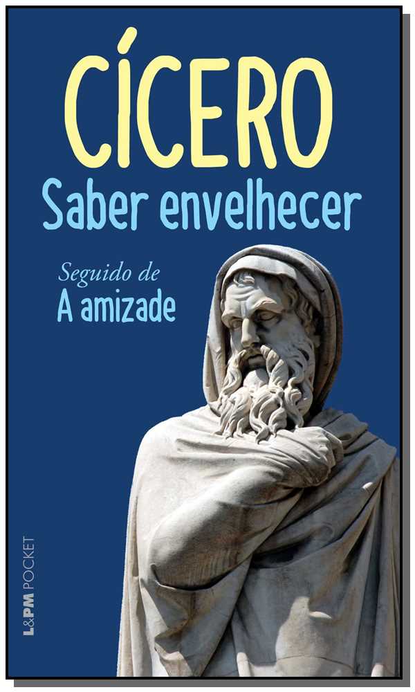 Livro Saber envelhecer seguido de a amizade
