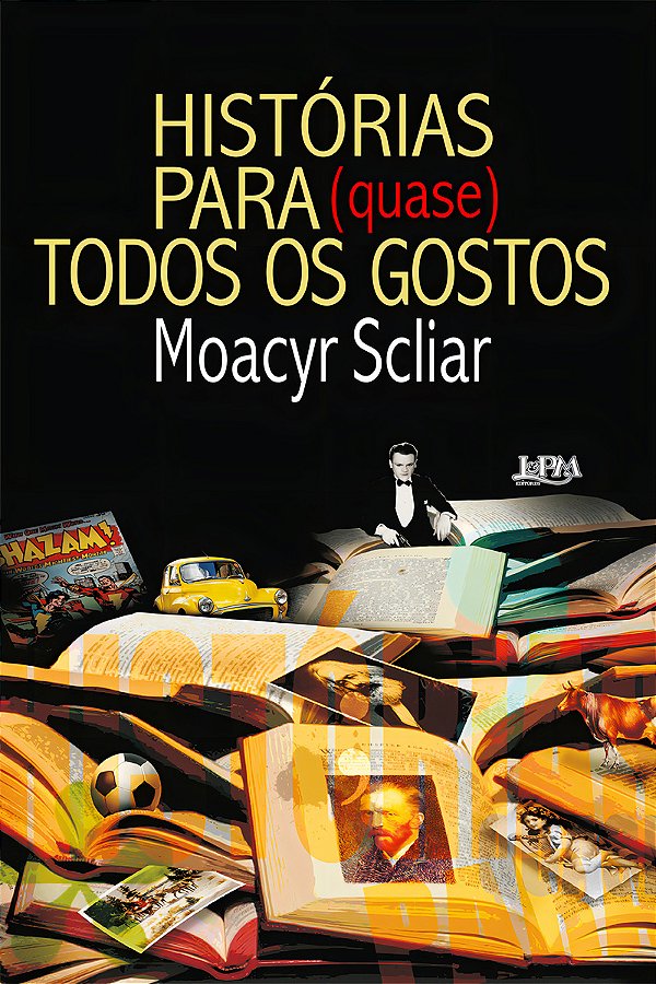 Livro Histórias para quase todos os gostos