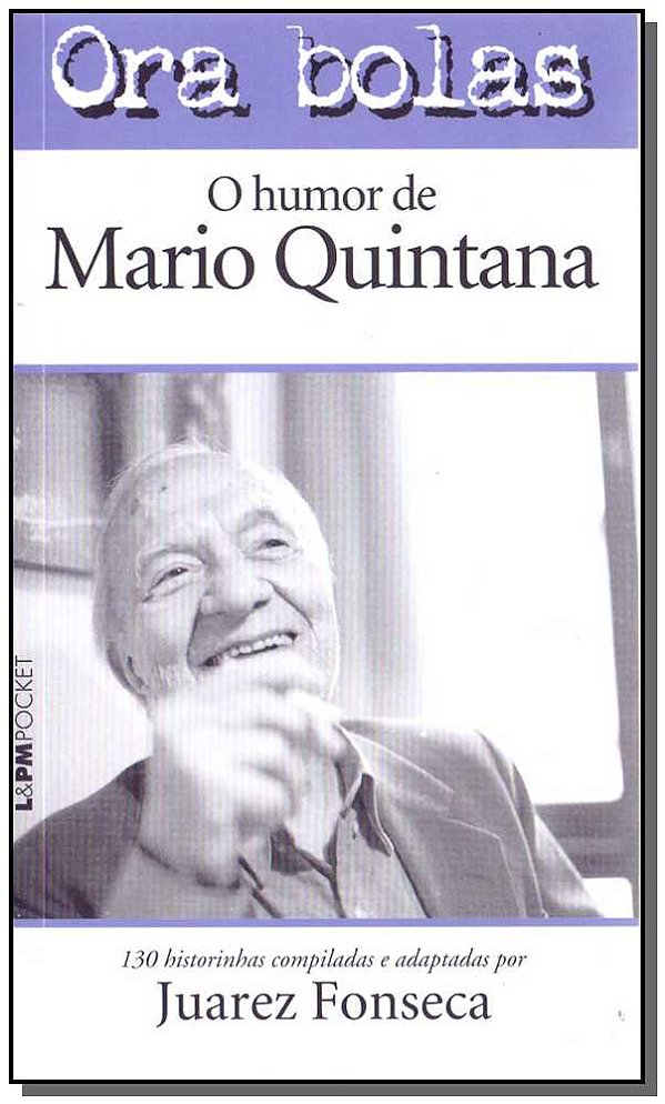 Livro Ora bolas – o humor de mário quintana