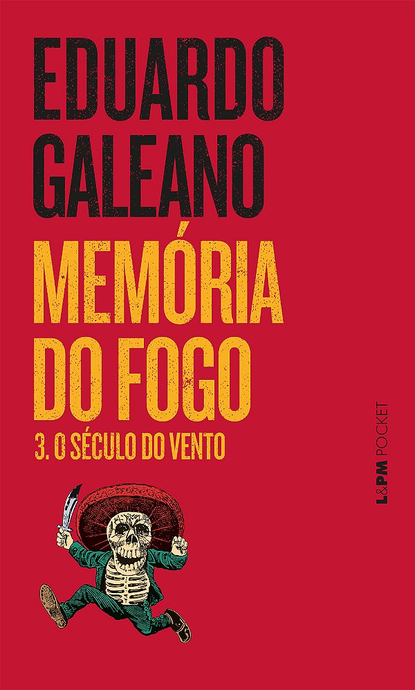 Livro Memória do fogo 3 - o século do vento