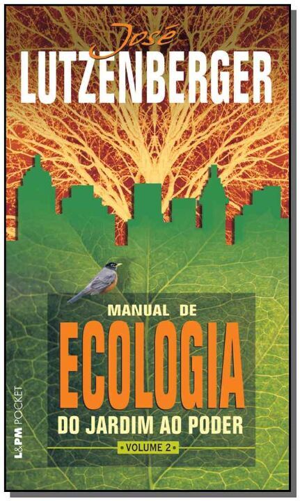 Livro Manual de ecologia: do jardim ao poder, volume 2 (V...