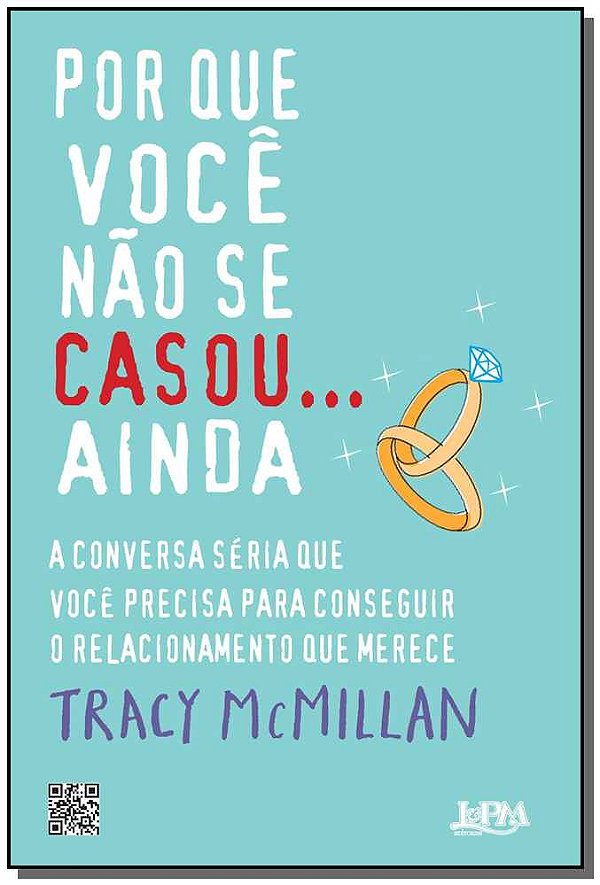 Livro Por que você não se casou... ainda