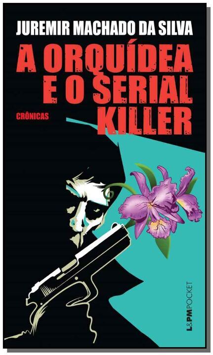 Livro A orquídea e o serial killer