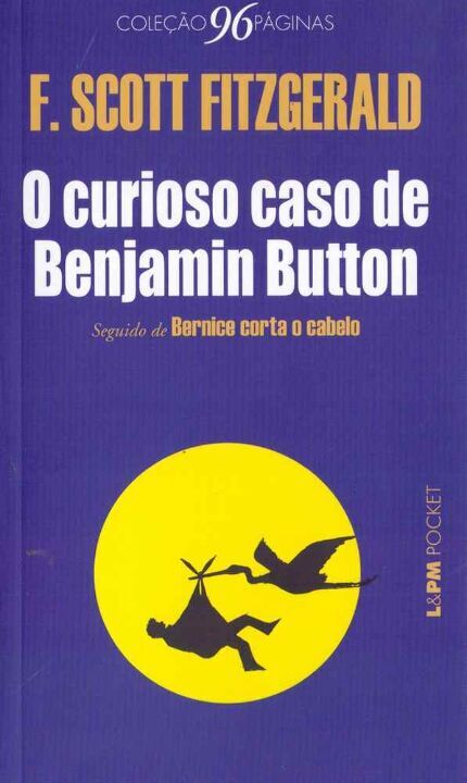 Livro O curioso caso de Benjamin Button (seguido de Berni...