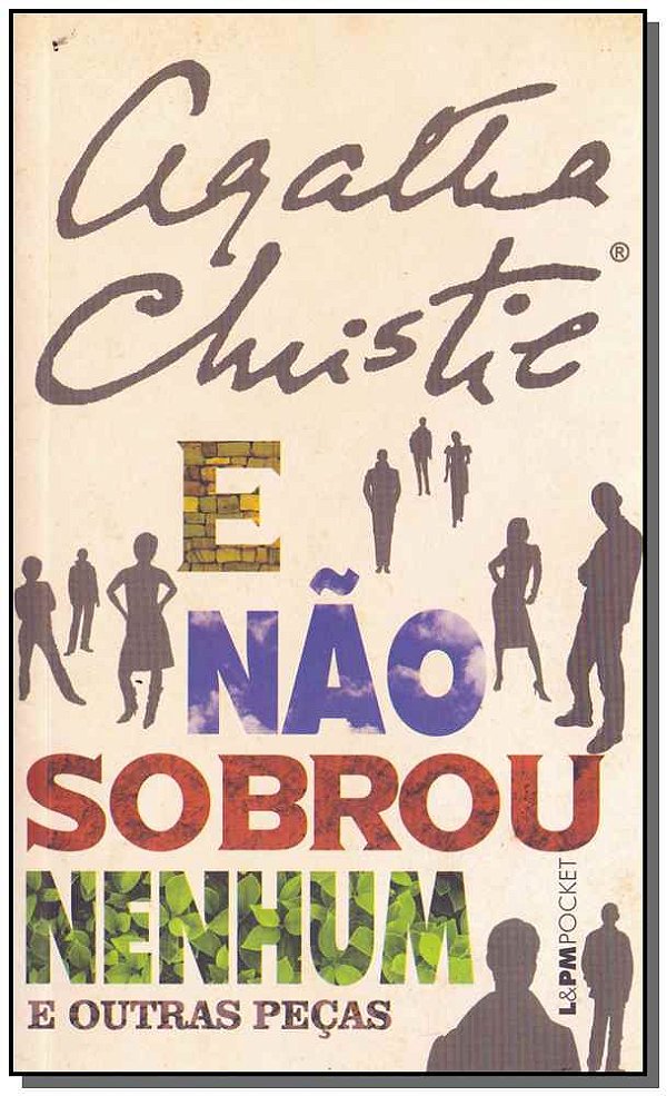 Livro E não sobrou nenhum e outras peças