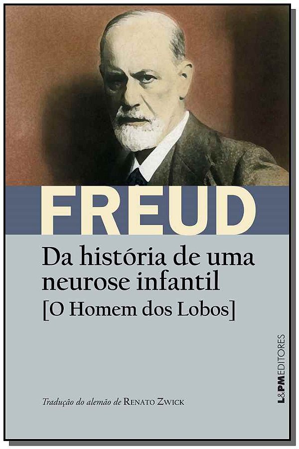 Livro Da história de uma neurose infantil [o homem dos lo...