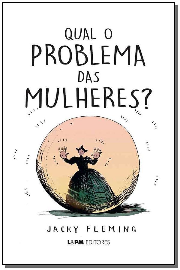 Livro Qual o problema das mulheres?