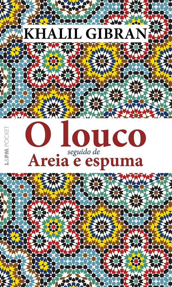 Livro O louco: seguido de Areia e espuma