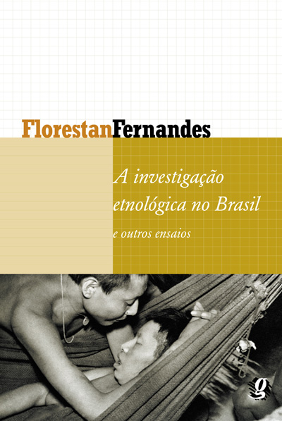 Livro A investigação etnológica no Brasil e outros ensaio...