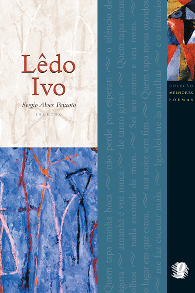 Livro Melhores poemas lêdo ivo: seleção e prefácio: sergi...