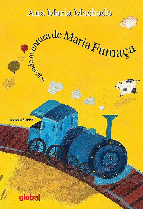 Livro A grande aventura de maria fumaça