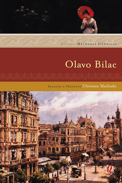 Livro Melhores crônicas olavo bilac: seleção e prefácio: ...