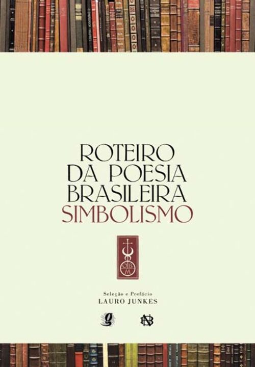 Livro Roteiro da poesia brasileira - Simbolismo