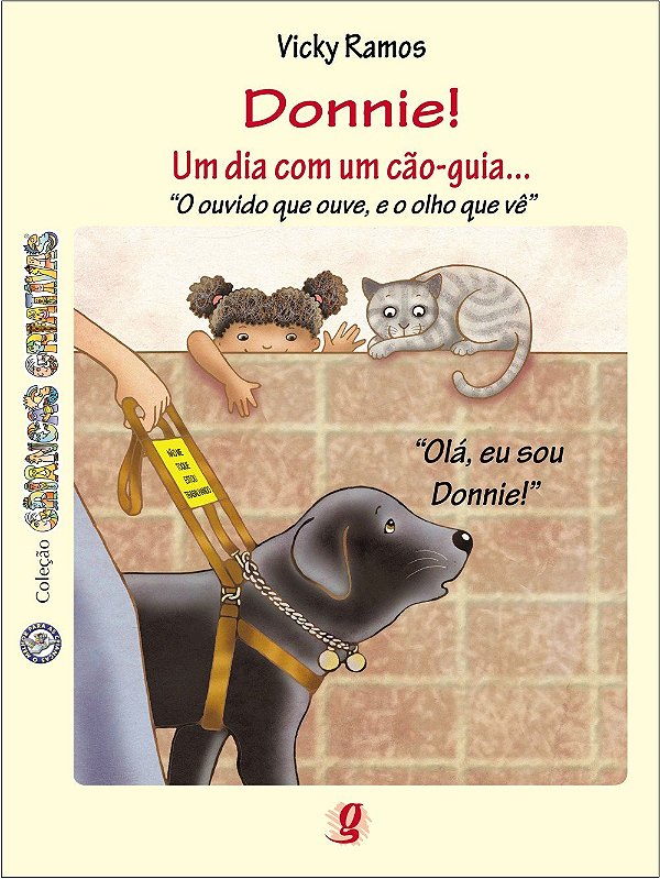 Livro Donnie! um dia com um cão-guia...: o ouvido que ouv...
