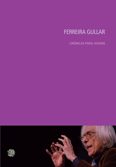 Livro Ferreira gullar crônicas para jovens
