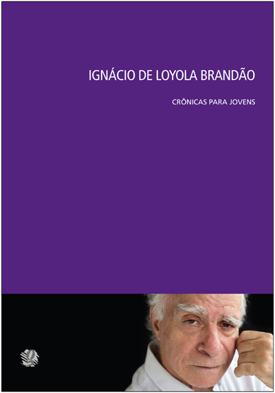 Livro Ignácio de loyola brandão crônicas para jovens - cr...