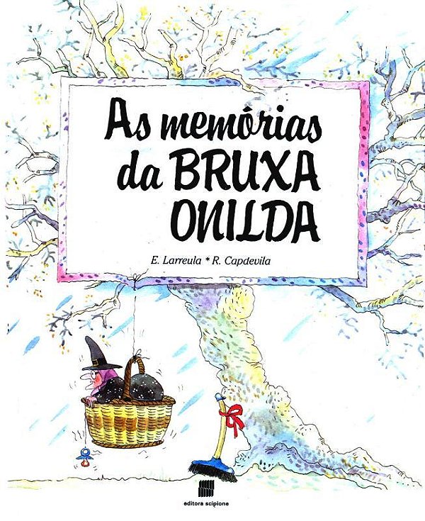 Livro As Memórias Da Bruxa Onilda