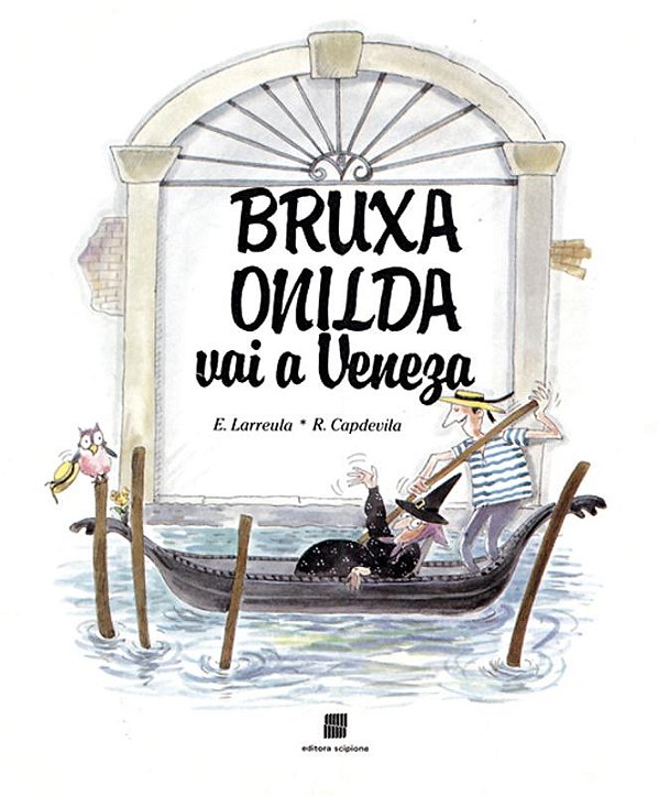 Livro Bruxa Onilda Vai A Veneza