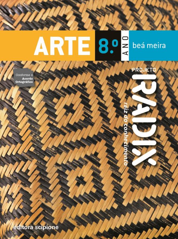 Livro Projeto Radix - Arte - 8º Ano - 01Ed/09