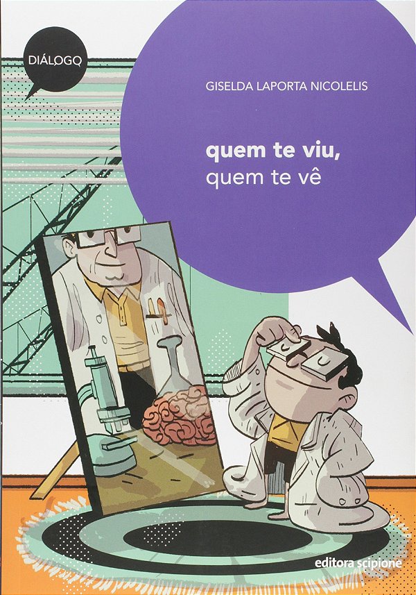 Livro Quem Te Viu, Quem Te Vê