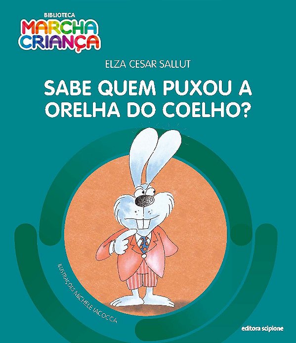 Livro Sabe Quem Puxou A Orelha Do Coelho?