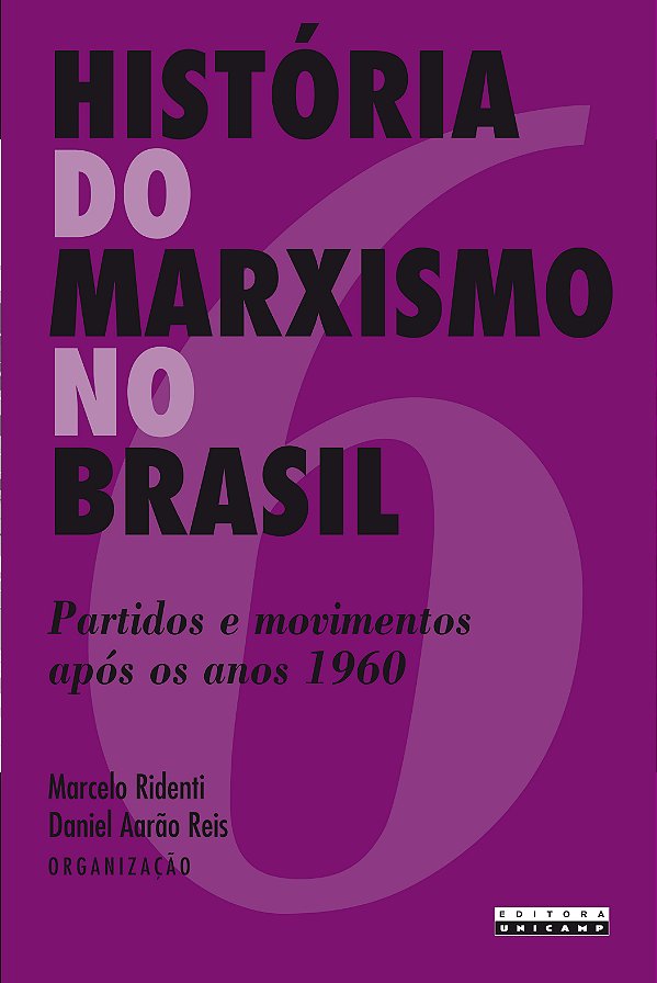 Livro História do marxismo no Brasil: partidos e moviment...