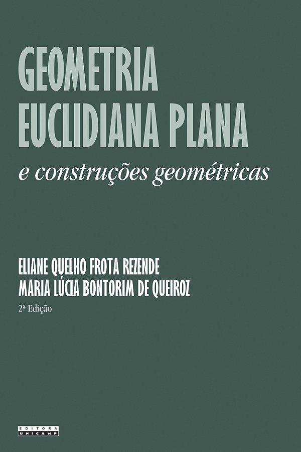 Livro Geometria euclidiana plana e construções geométricas