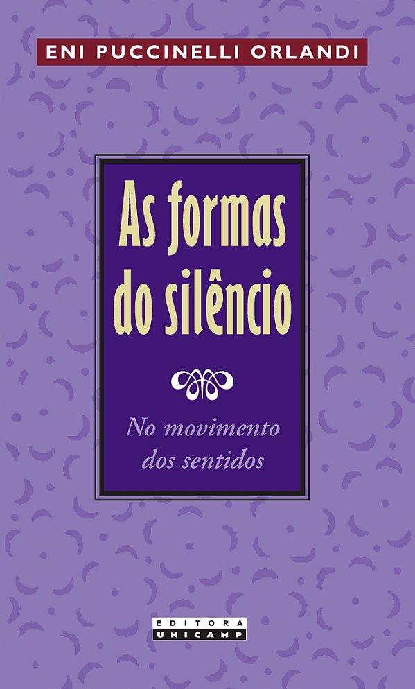 Livro As formas do silêncio: no movimento dos sentidos
