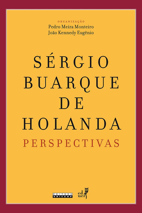 Livro Sérgio Buarque de Holanda: perspectivas