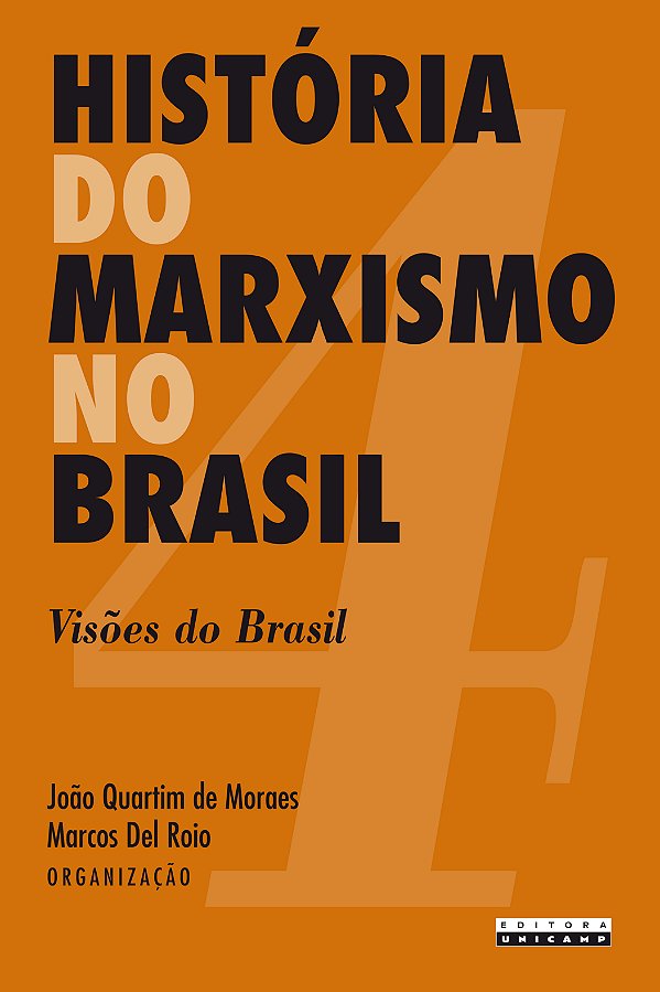 Livro História do marxismo no Brasil: visões do Brasil (V...